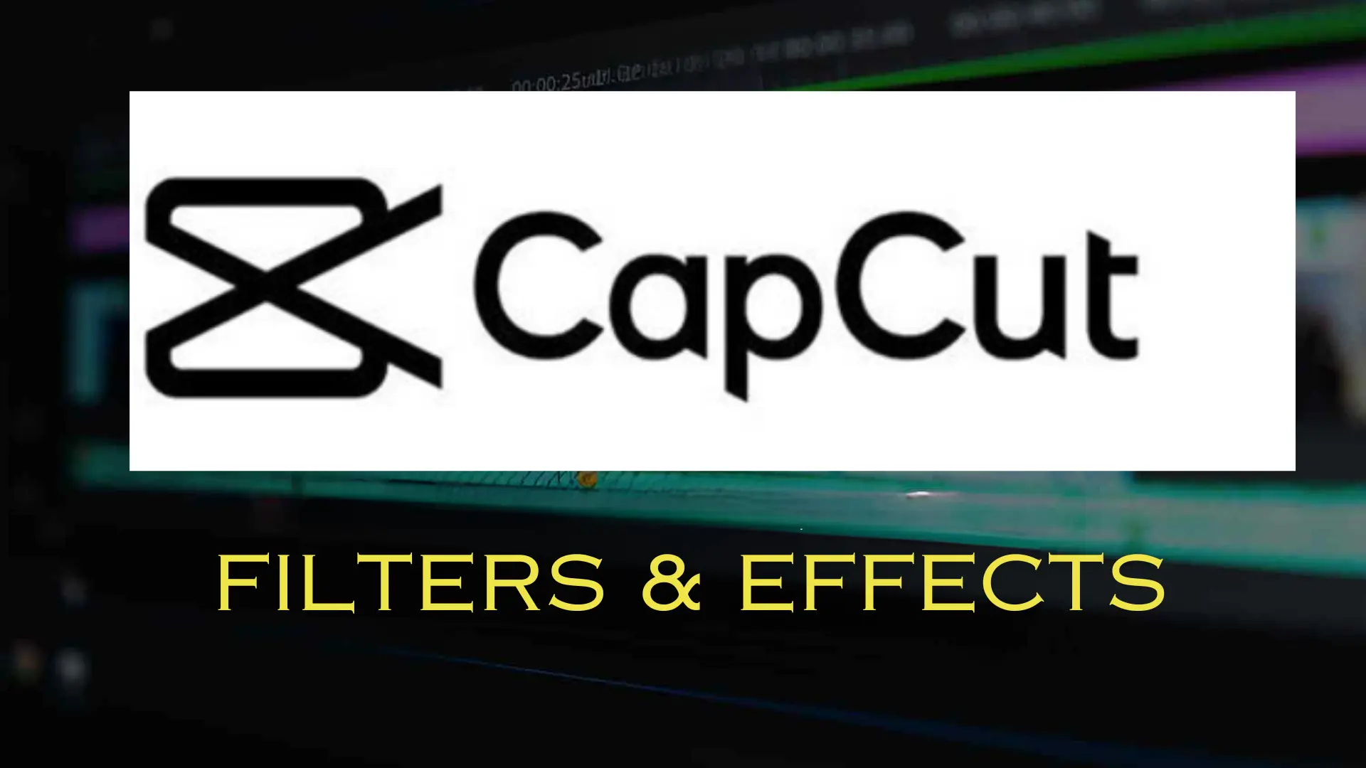 Capcut Filters