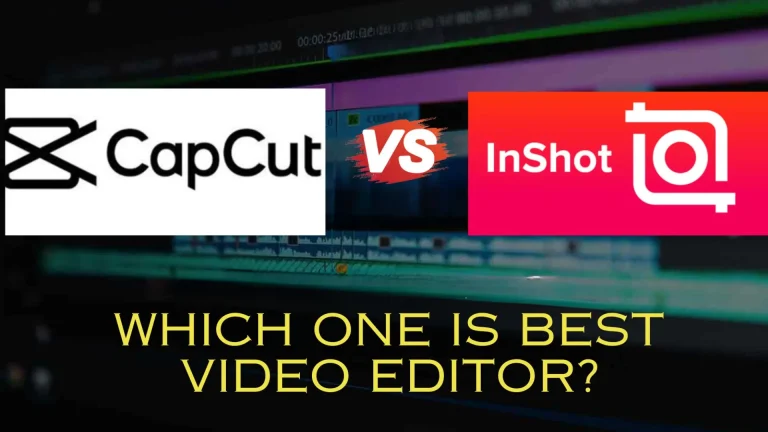 CapCut vs InShot: The Ultimate Guide to Choosing Your Video Editing App